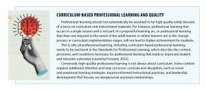 Focus curriculum based professional learning benefits students and teachers b